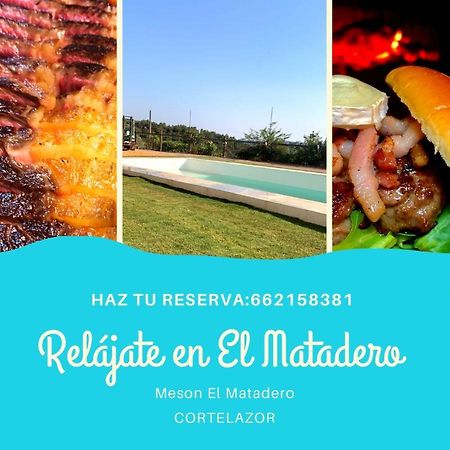 Cortelazor Posada Matadero المظهر الخارجي الصورة